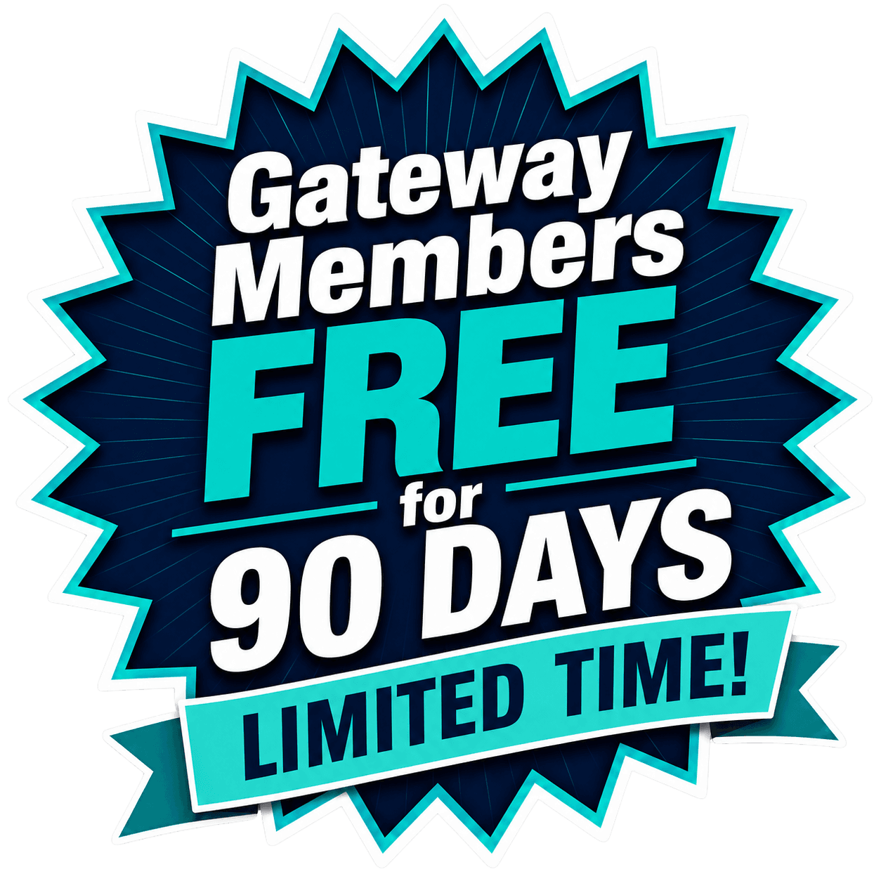 Gateway members free for 90 days, limited time.